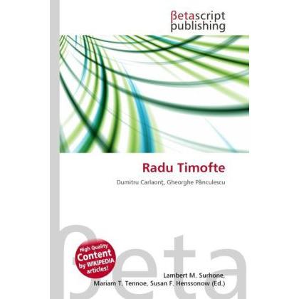 Radu Timofte, Fachbücher von Lambert M. Surhone, Mariam T. Tennoe, Susan F. Henssonow