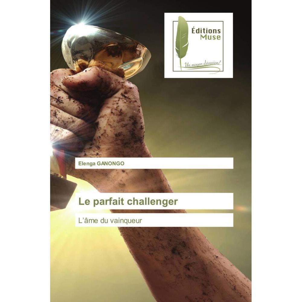 Le parfait challenger, Ratgeber von Elenga GANONGO