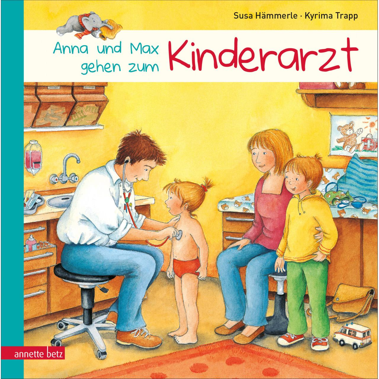 Anna und Max gehen zum Kinderarzt, Kinderbücher von Susa Hämmerle