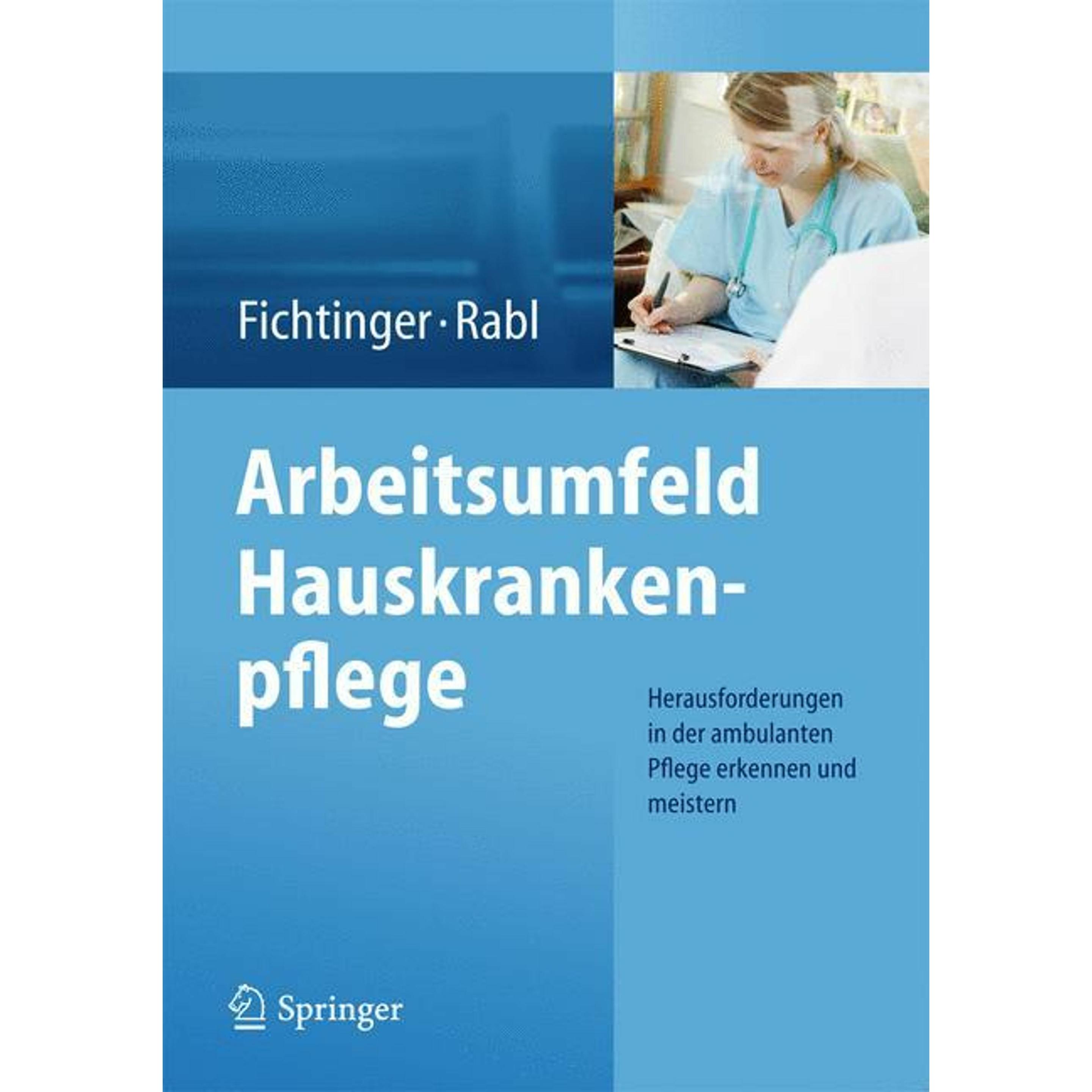 Arbeitsumfeld Hauskrankenpflege, Fachbücher von Christine Fichtinger, Renate Rabl