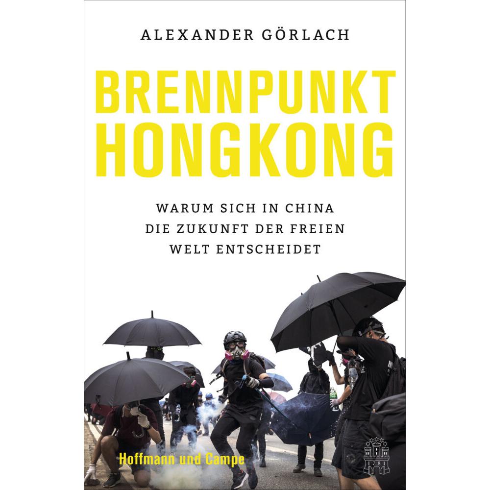Brennpunkt Hongkong, Sachbücher von Alexander Görlach