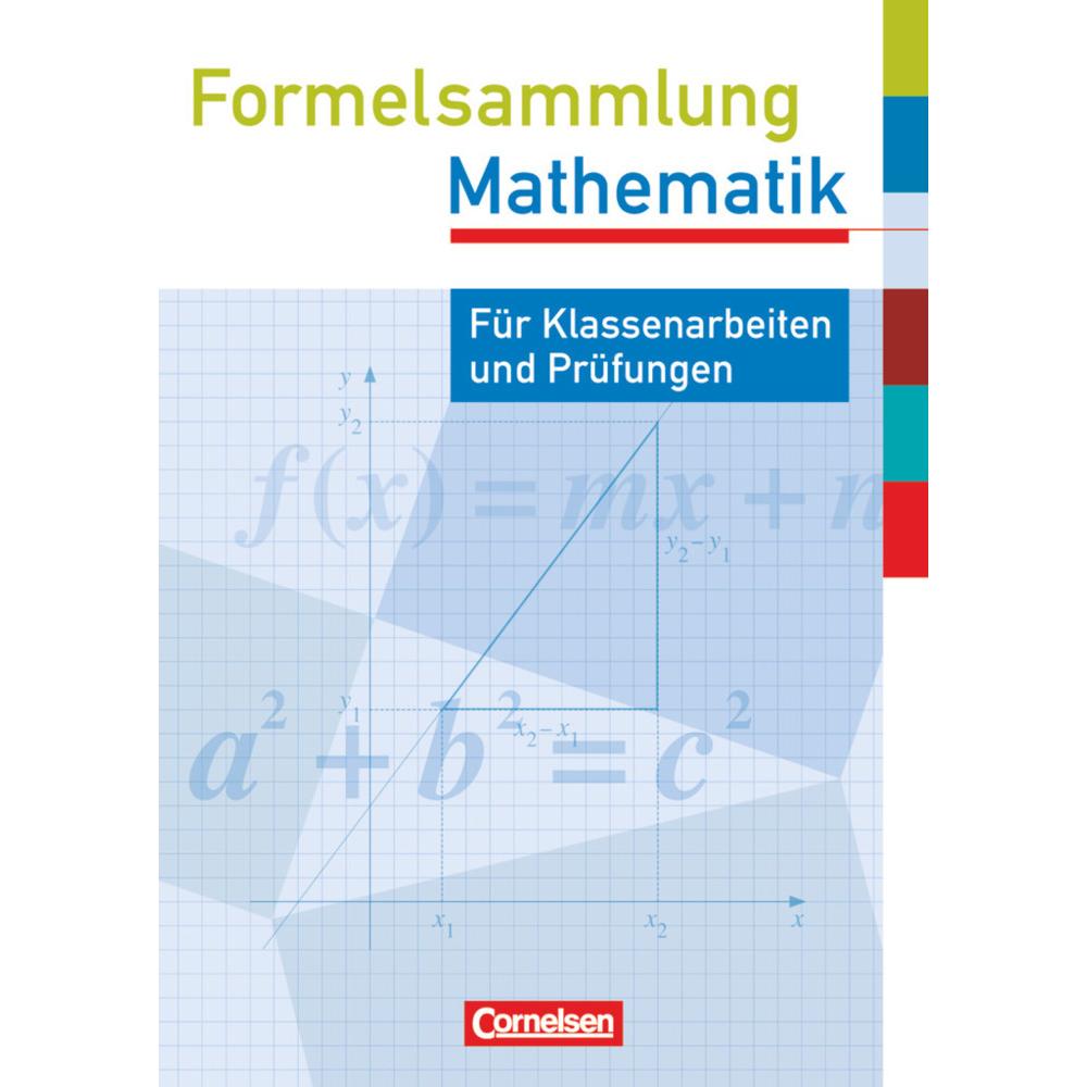 Formelsammlung Mathematik. Prüfungseinleger. Klassenarbeiten, Schulbücher