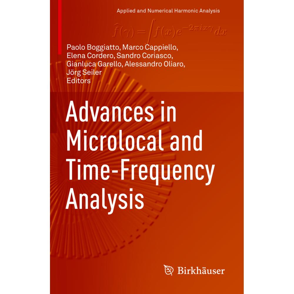 Advances in Microlocal and Time-Frequency Analysis, Fachbücher von Jörg Seiler, Gianluca Garello, Marco Cappiello, Paolo...