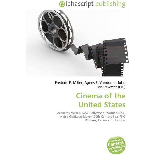 Cinema of the United States, Fachbücher von Agnes F. Vandome, Frederic P. Miller, John McBrewster