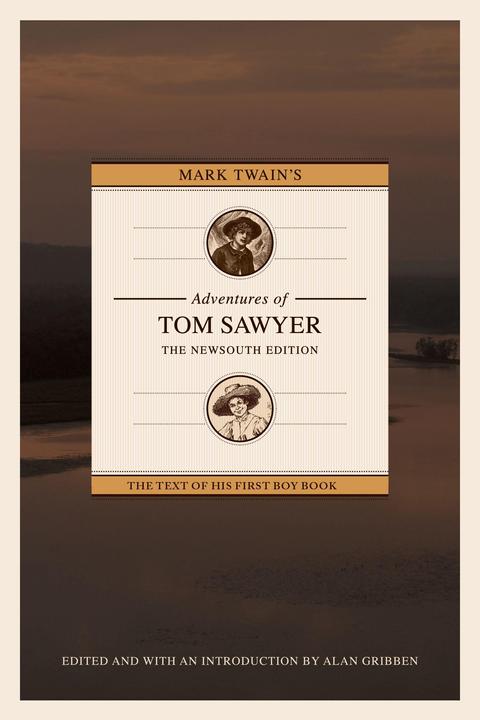 Produktbild Mark Twain's Adventures of Tom Sawyer: The Edition (Englisch, Alan Gribben, 2012)