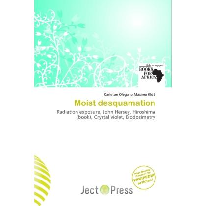 Moist desquamation, Fachbücher von Carleton Olegario Máximo