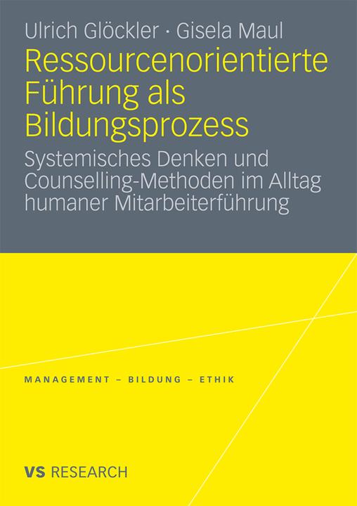 Produktbild Ressourcenorientierte Führung als Bildungsprozess (Deutsch, Gisela Maul, Ulrich Glöckler, 2010)