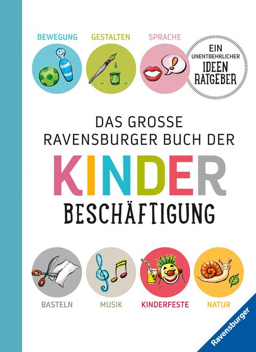 Immagine prodotto Ravensburger Das grosse Buch der Kinderbeschäftigung (Tedesco, Doris Rübel, 2018)