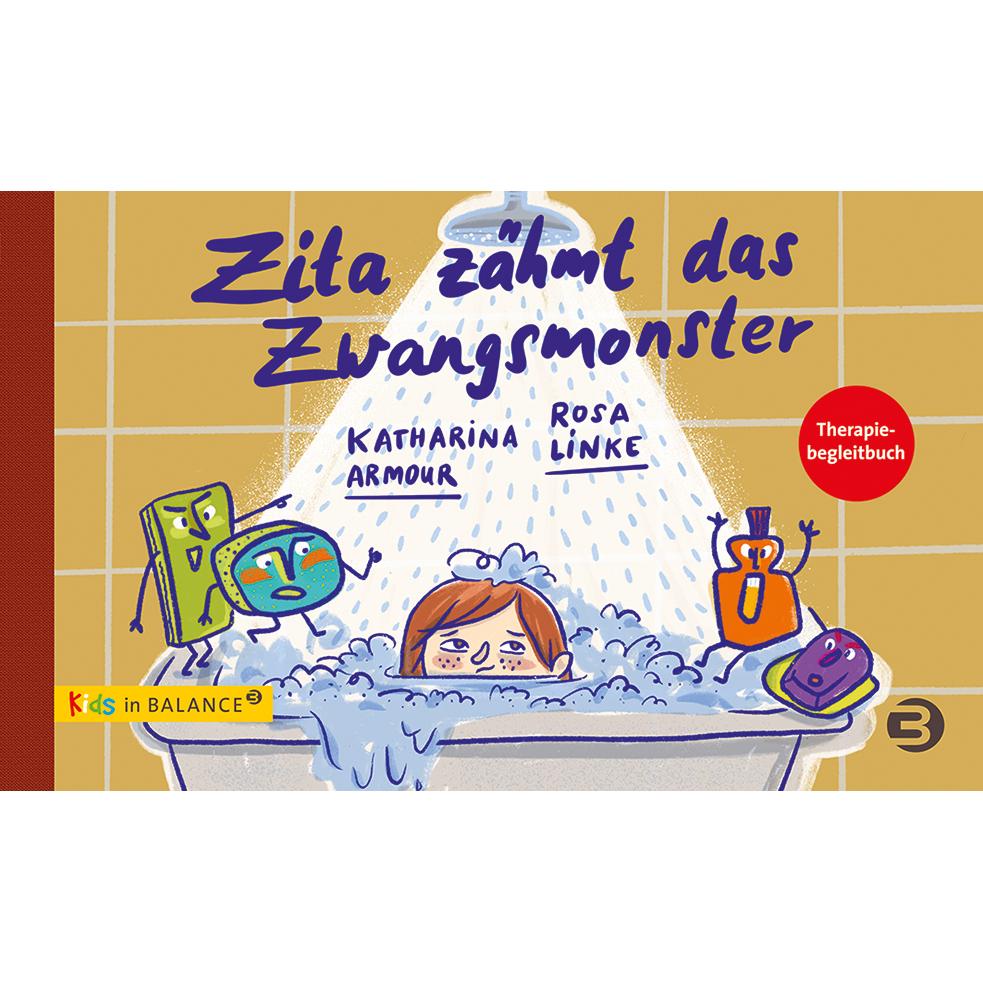 Zita zähmt das Zwangsmonster, Kinderbücher von Rosa Linke, Katharina Armour