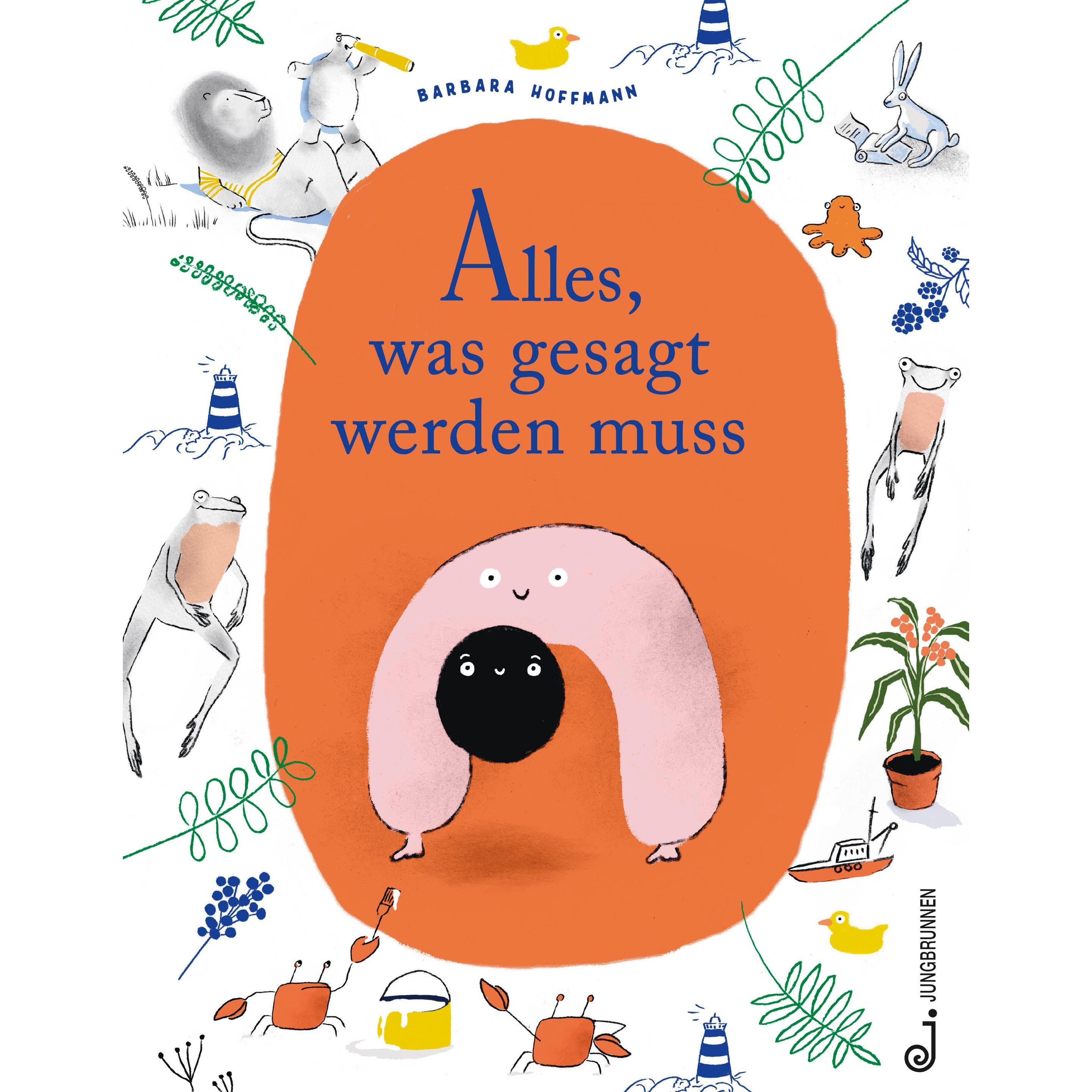 Alles, was gesagt werden muss, Kinderbücher von Barbara Hoffmann
