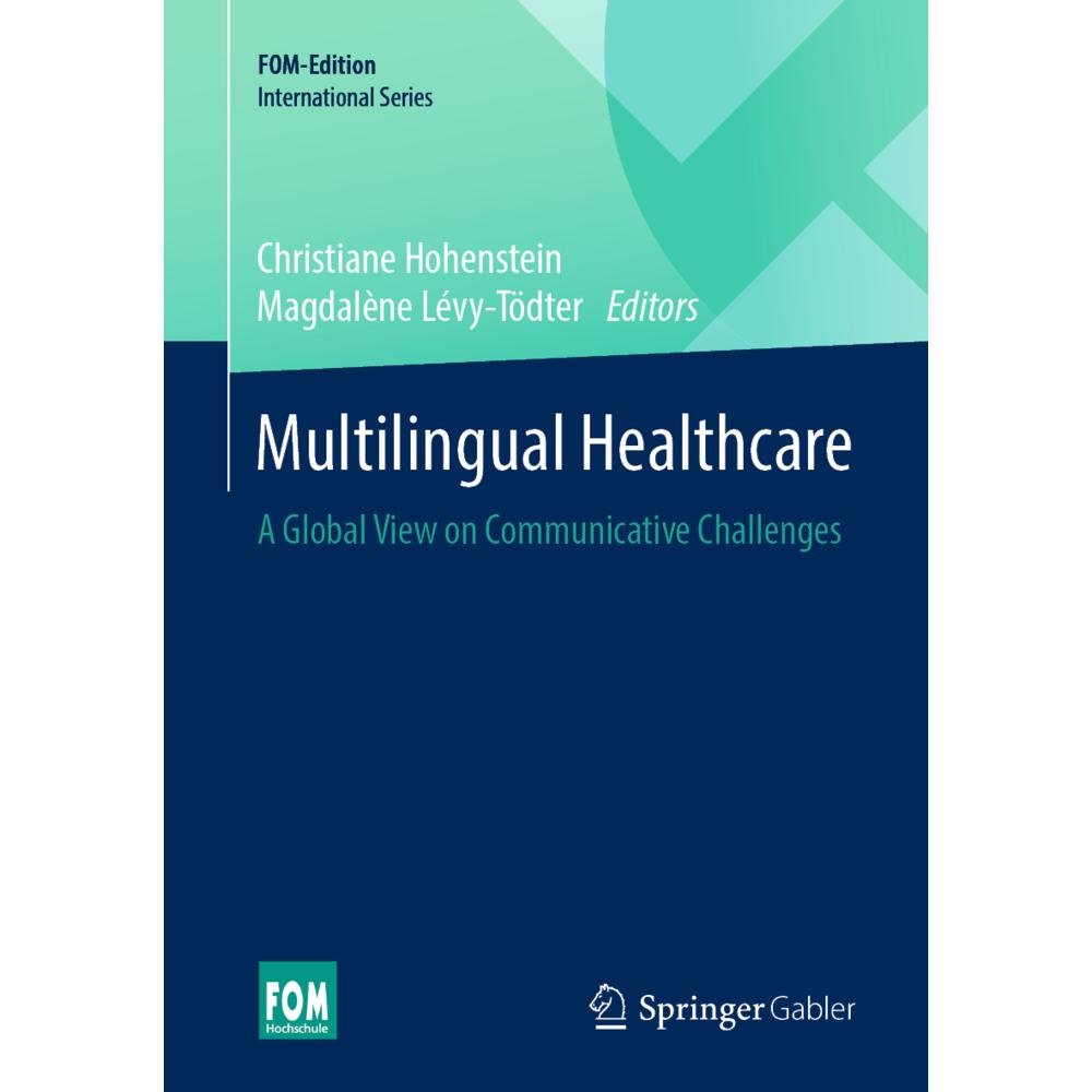 Multilingual Healthcare, Fachbücher von Christiane Hohenstein, Magdalène Lévy-Tödter