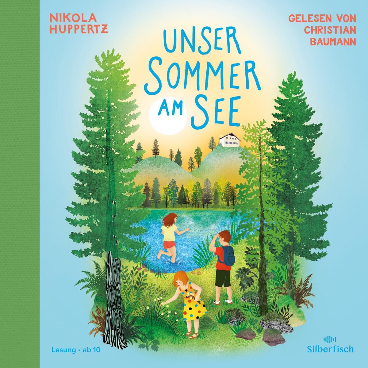 Unser Sommer am See, Hörbücher von Nikola Huppertz, Christian Baumann