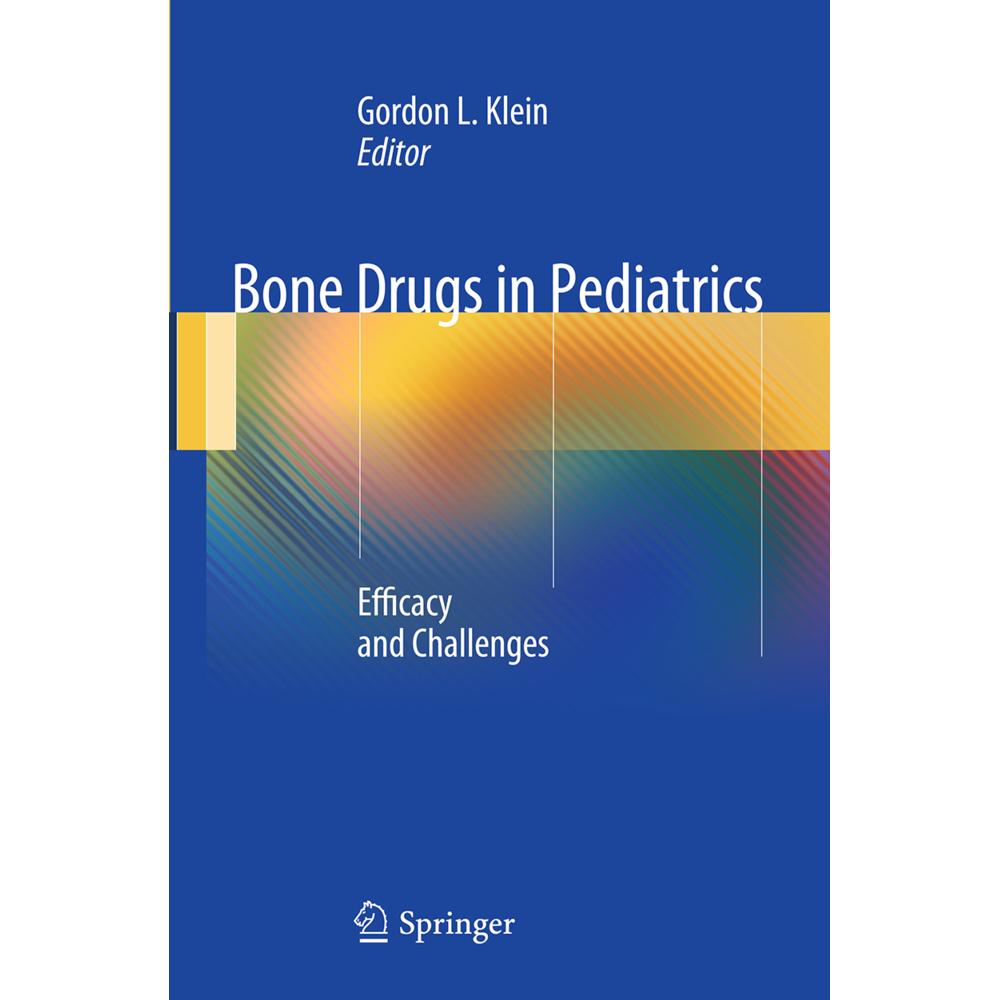 Bone Drugs in Pediatrics, Fachbücher von Gordon L. Klein