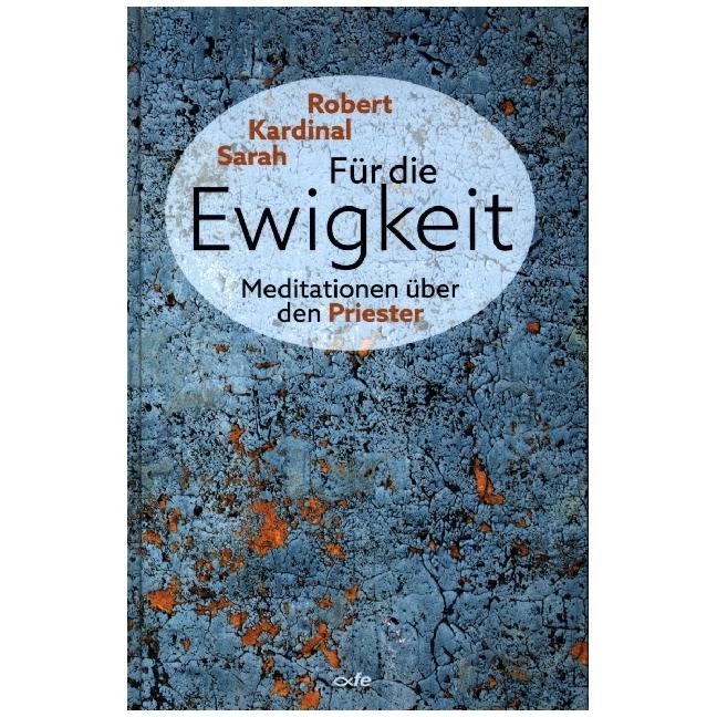 Für die Ewigkeit, Fachbücher von Robert Sarah, Susanne Held