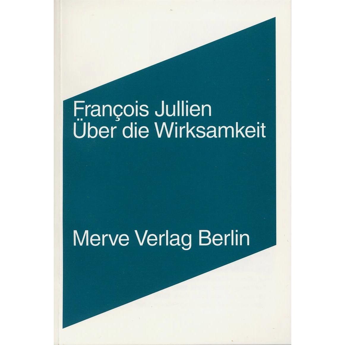 Über die Wirksamkeit, Fachbücher von François Jullien