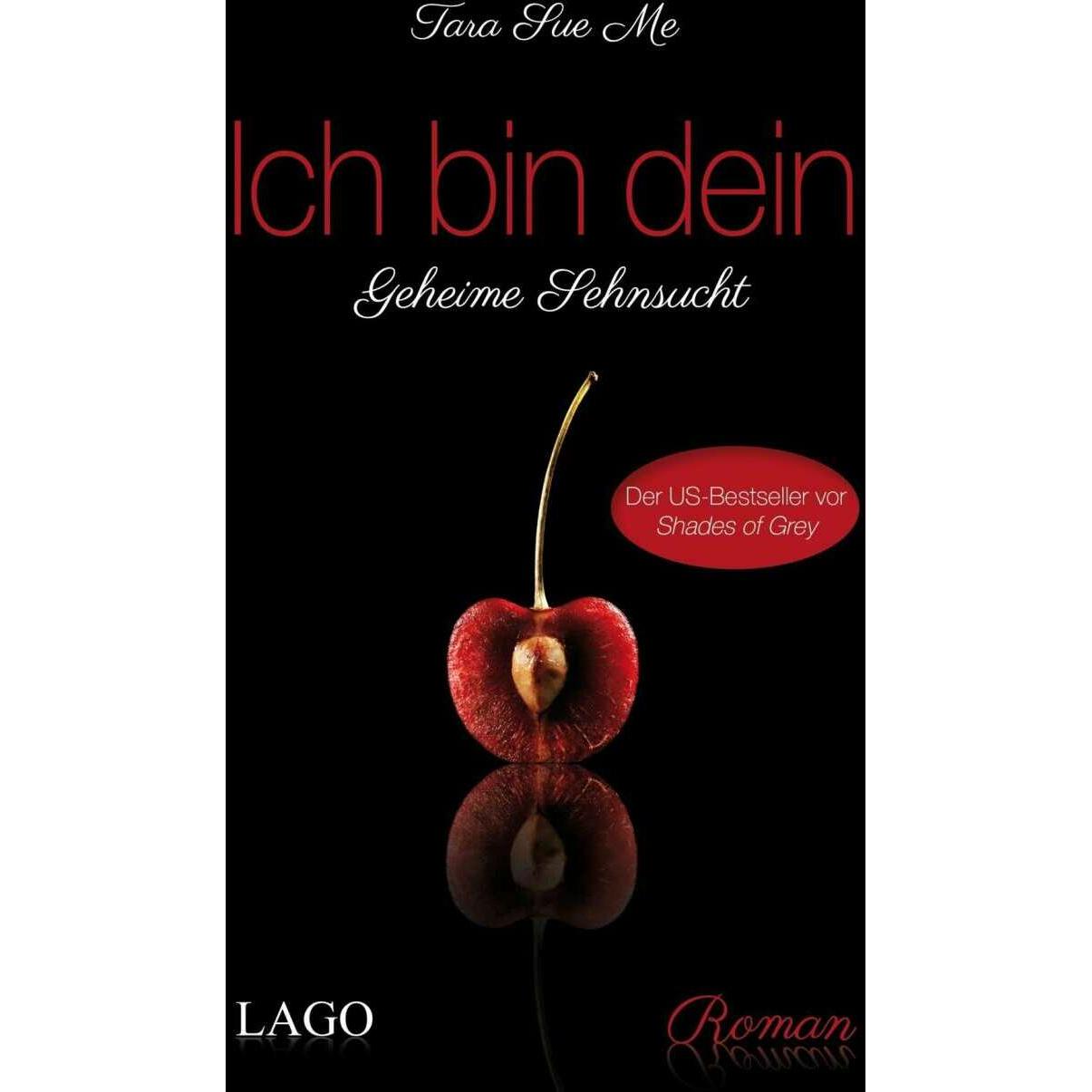 Ich bin dein 01. Geheime Sehnsucht, Belletristik von Tara Sue Me