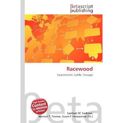 Racewood, Ratgeber von Lambert M. Surhone, Miriam T. Timpledon, Susan F. Marseken