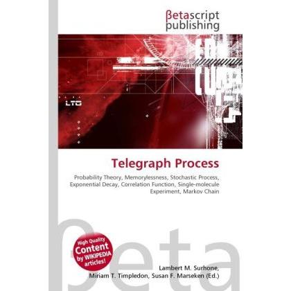 Telegraph Process, Fachbücher von Lambert M. Surhone, Miriam T. Timpledon, Susan F. Marseken