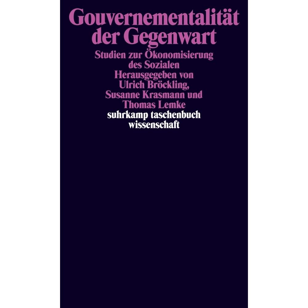 Gouvernementalität der Gegenwart, Fachbücher von Thomas Lemke, Ulrich Bröckling, Susanne Krasmann