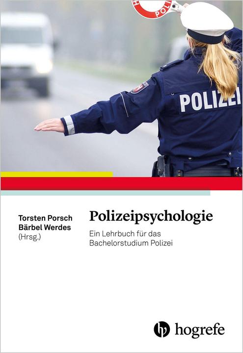 Produktbild Polizeipsychologie (Deutsch, Bärbel Werdes, Torsten Porsch, Torsten Werdes Porsch, 2016)