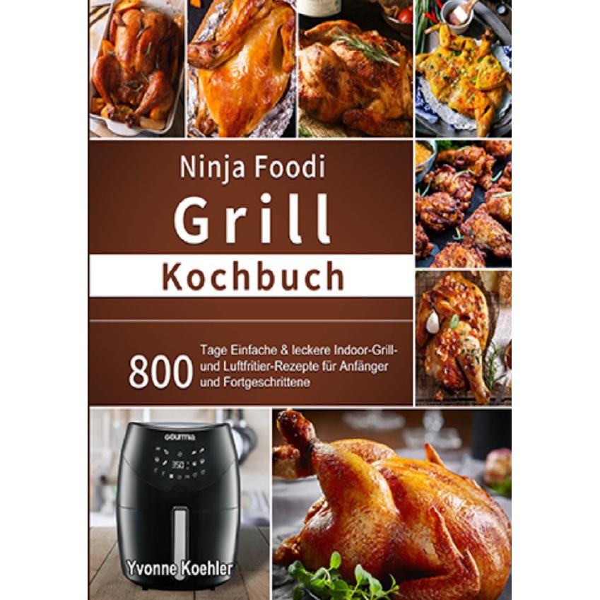 Koehler:Ninja Foodi Grill Kochbuch, Ratgeber von Yvonne Koehler