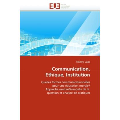 Communication, Ethique, Institution, Fachbücher