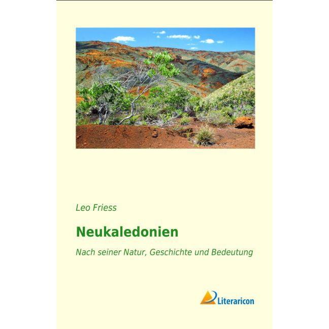 Neukaledonien, Ratgeber von Leo Friess