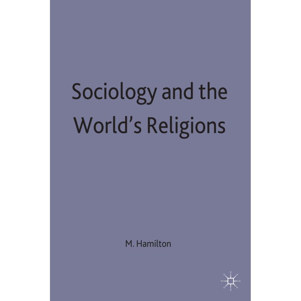 Sociology and the World's Religions, Fachbücher von M. Hamilton