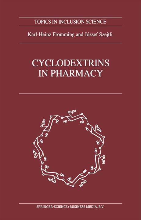 Cyclodextrins in Pharmacy (J. Szejtli, Karl-Heinz Frömming, 2010)