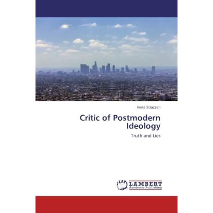 Critic of Postmodern Ideology, Fachbücher von Irene Strazzeri