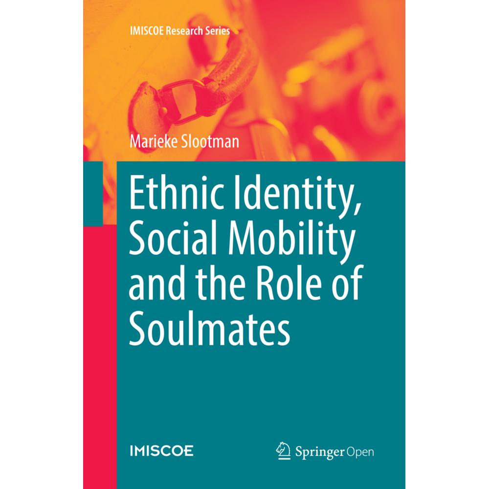 Ethnic Identity, Social Mobility and the Role of Soulmates, Fachbücher von Marieke Slootman
