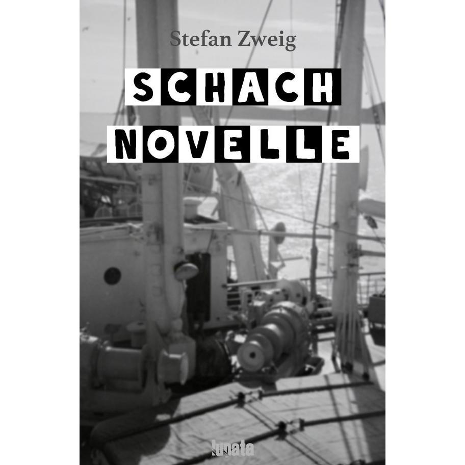 Schachnovelle, Belletristik von Stefan Zweig
