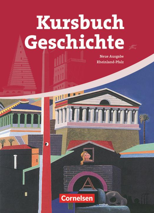 Produktbild Kursbuch Geschichte. Neue Ausgabe. Schülerbuch. RP (Deutsch, 2012)