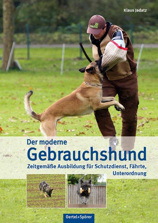 Produktbild Der moderne Gebrauchshund (Deutsch, Klaus Jadatz, 2023)