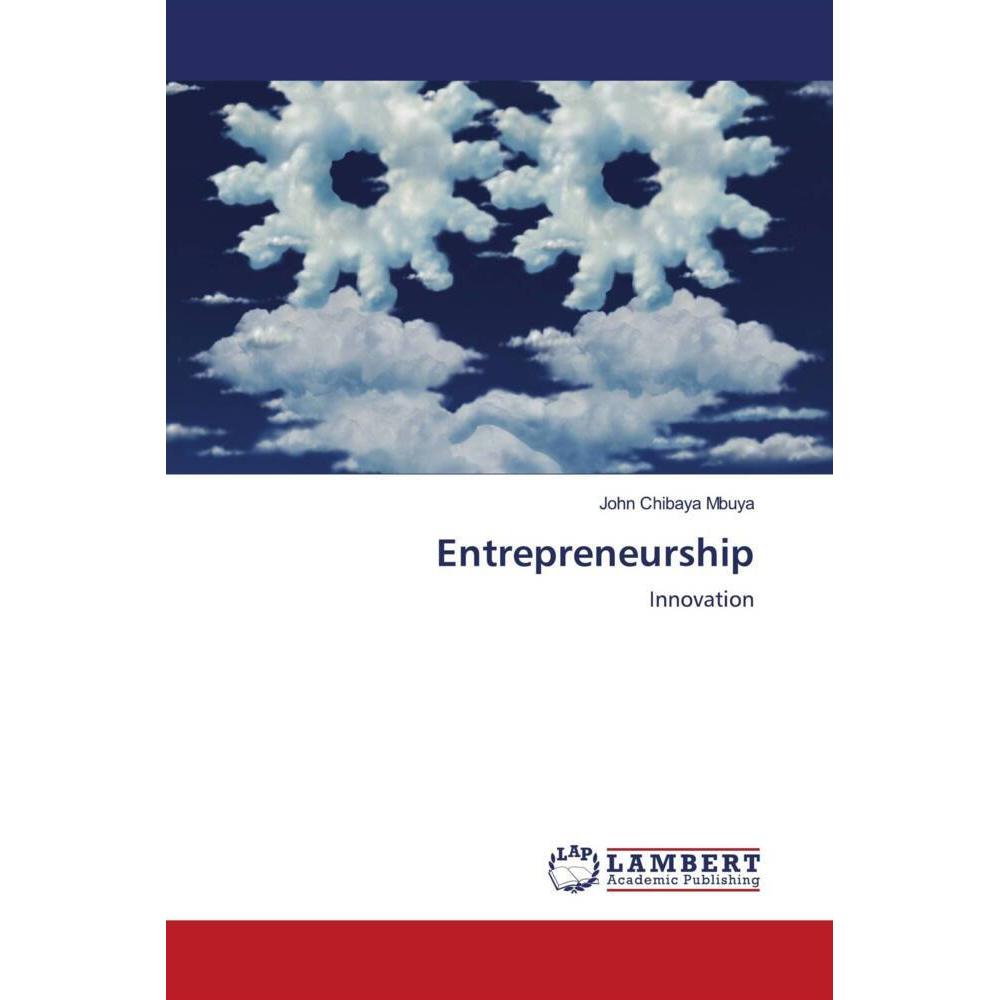Entrepreneurship, Fachbücher von John Chibaya Mbuya