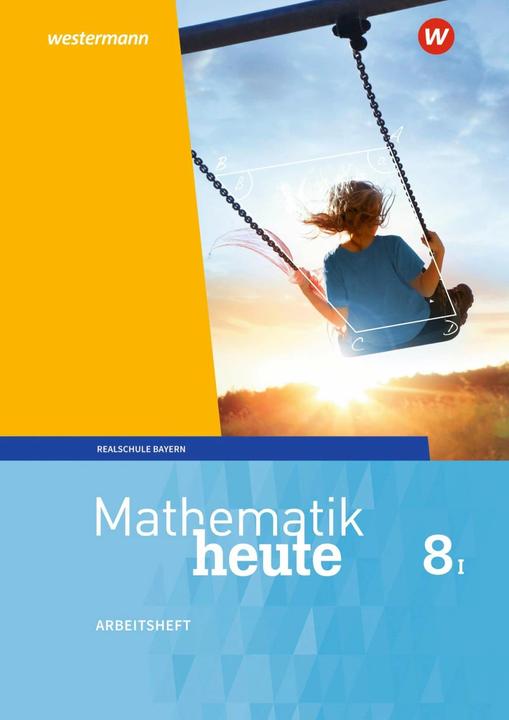 Actual product image Mathematik heute 8. Arbeitsheft WPF I mit Lösungen. Bayern (German, Bernhard Humpert, Rudolf Vom Hofe, 2020)