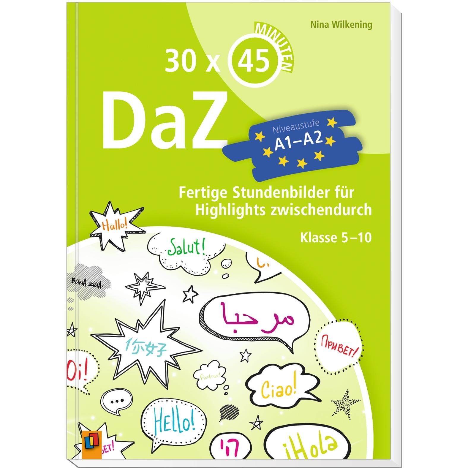 DaZ - A1-A2 5. bis 10. Schuljahr. Handreichungen für den Unterricht mit Kopiervorlagen, Schulbücher von Nina Wilkening