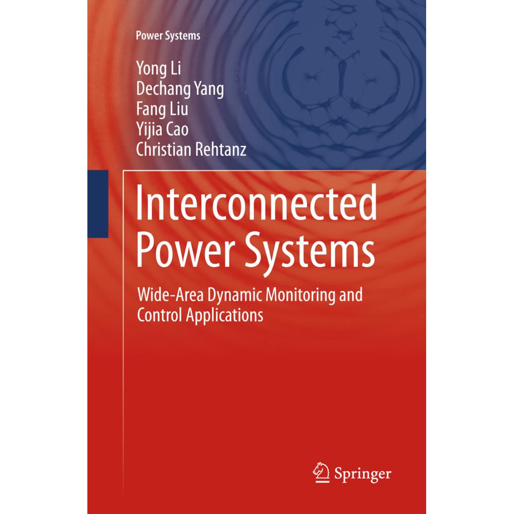 Interconnected Power Systems, Fachbücher von Yong Li, Fang Liu, Dechang Yang, Yijia Cao, Christian Rehtanz