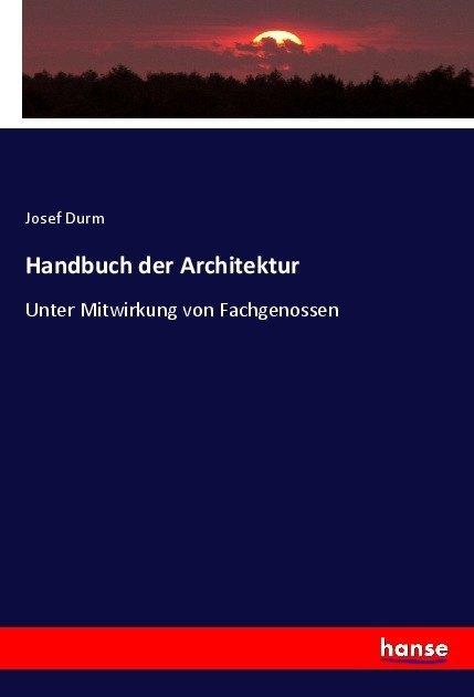 Produktbild Handbuch der Architektur (Deutsch, Josef Durm, 2017)