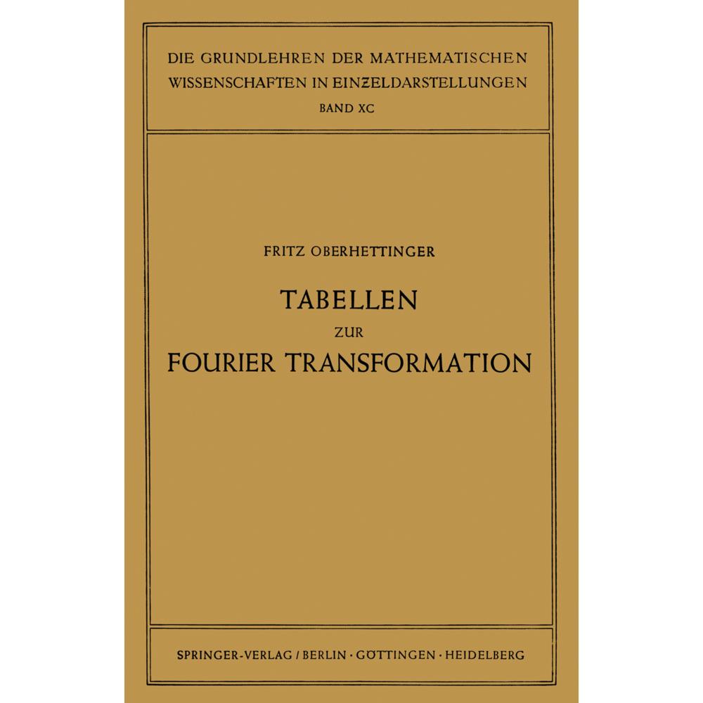 Tabellen zur Fourier Transformation, Fachbücher von Fritz Oberhettinger
