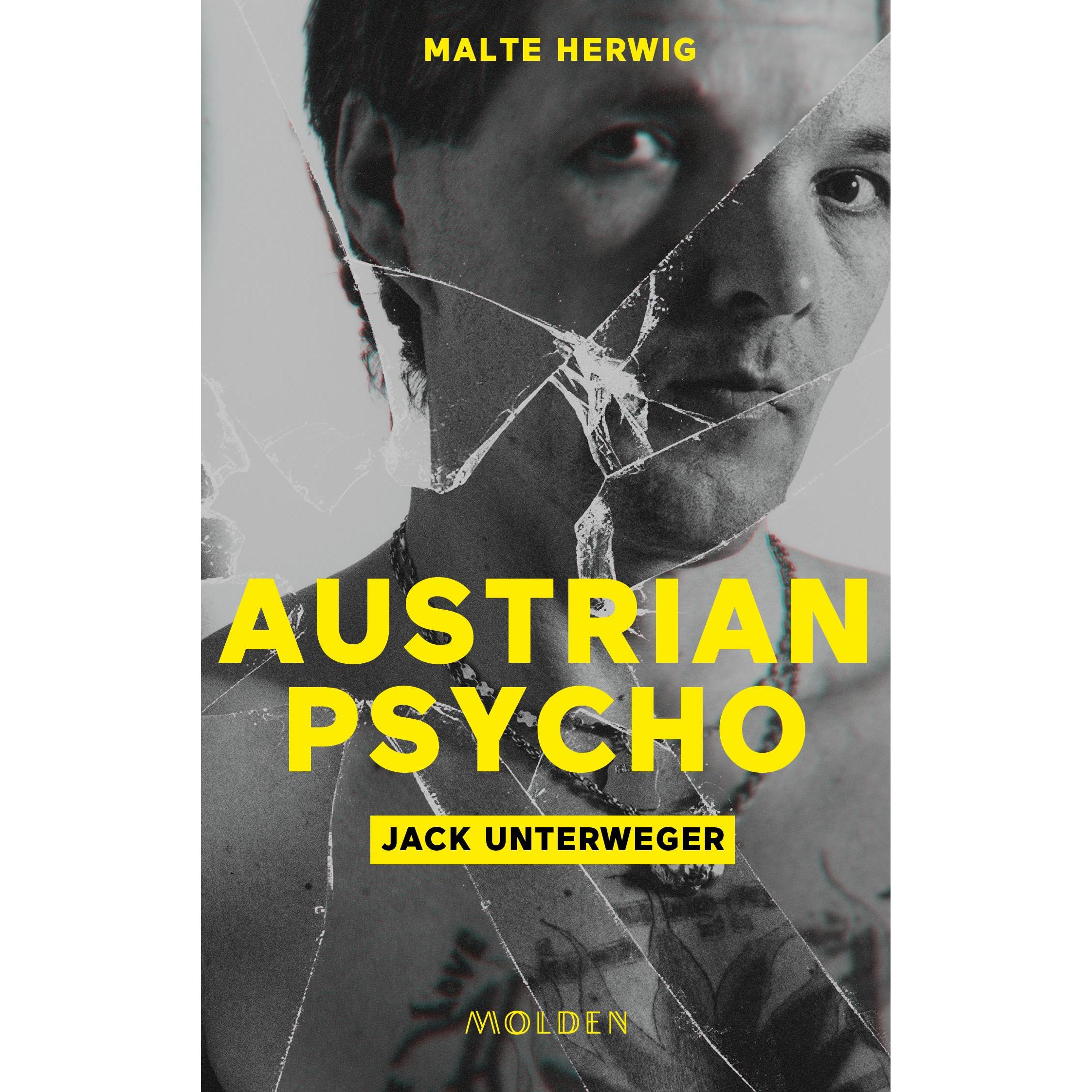 Austrian Psycho, Belletristik von Malte Herwig