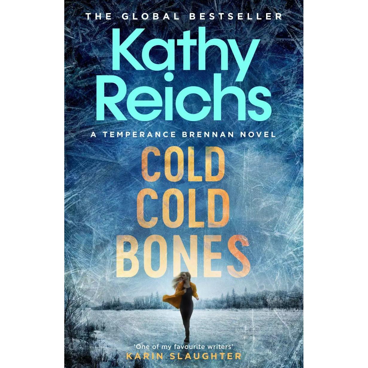 Cold, Cold Bones, Belletristik von Kathy Reichs