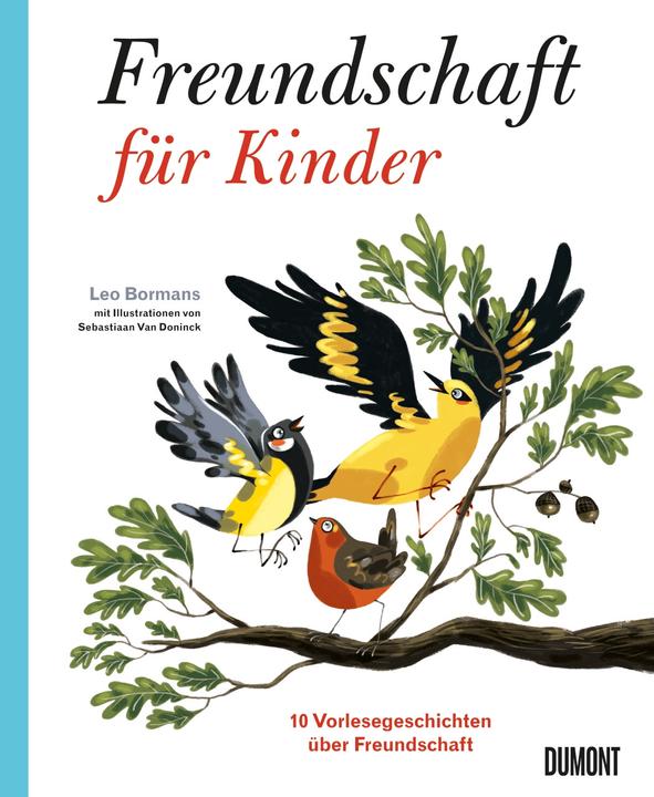 Freundschaft für Kinder (German, Leo Bormans, Linda Marie Schulhof, Sebastiaan Van Doninck, 2017)