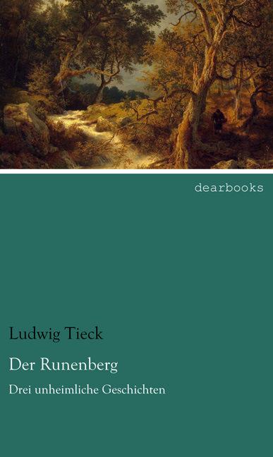 Produktbild Der Runenberg (Deutsch, Ludwig Tieck, 2014)