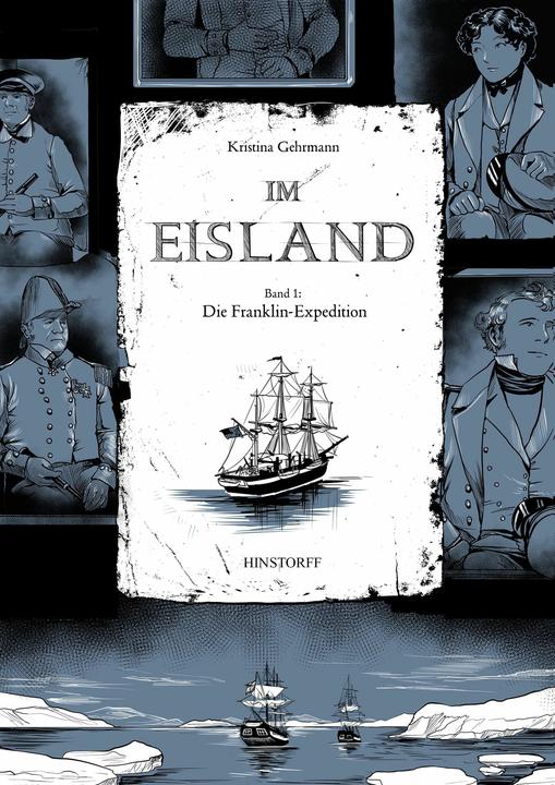 Produktbild Im Eisland 01: Die Franklin-Expedition (Deutsch, Kristina Gehrmann, 2015)