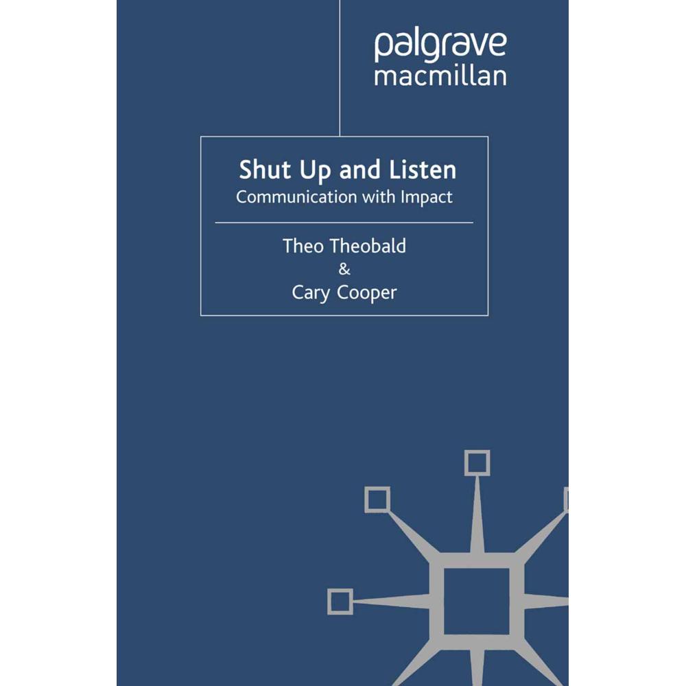 Shut Up and Listen, Fachbücher von C. Cooper, T.