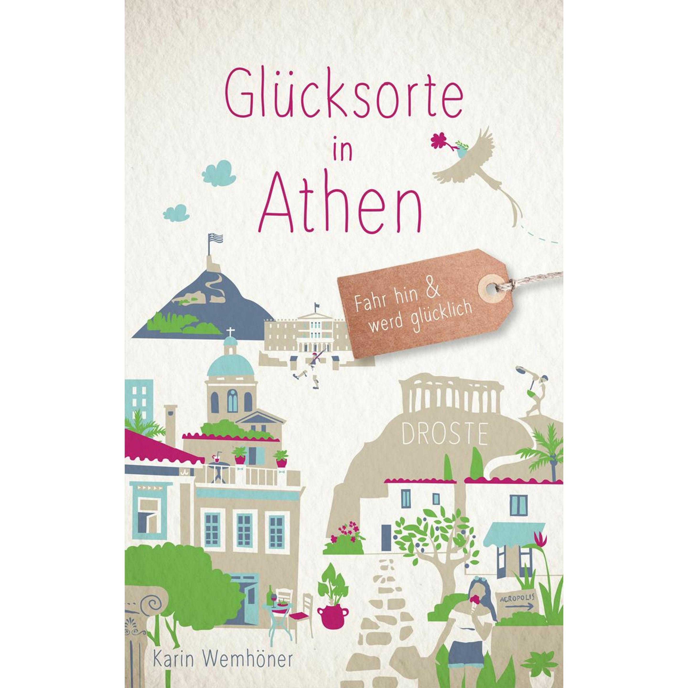 Glücksorte in Athen, Ratgeber von Karin Wemhöner