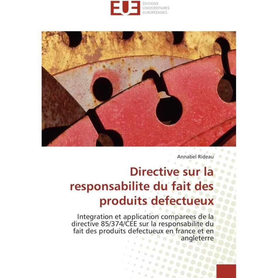 Directive sur la responsabilite du fait des produits defectueux, Ratgeber