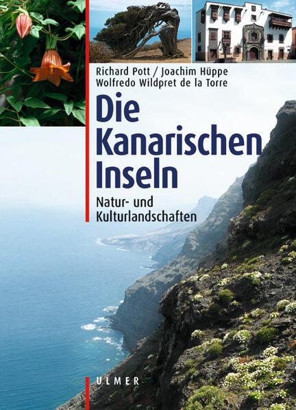 Produktbild Die Kanarischen Inseln (Deutsch, Joachim Hüppe, Richard Pott, Wolfredo Wildpret de la Torre, 2003)