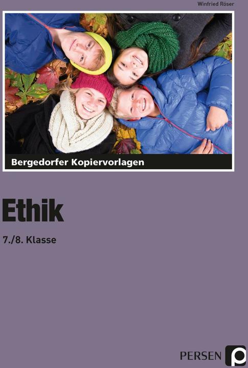 Produktbild Ethik - 7./8. Klasse (Deutsch, Winfried Röser, 2017)